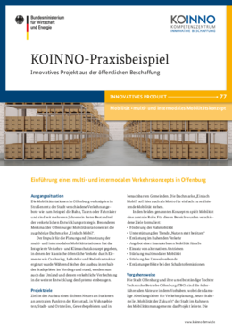 KOINNO-Praxisbeispiel: Einführung eines multi- und intermodalen Verkehrskonzepts in Offenburg KOINNO-Praxisbeispiel: Einführung eines multi- und intermodalen Verkehrskonzepts in Offenburg