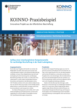 KOINNO Preisträger 2020 Aufbau einer interdisziplinären Kompetenzstelle für nachhaltige Beschaffung in der Stadt Ludwigsburg KOINNO Preisträger 2020 Aufbau einer interdisziplinären Kompetenzstelle für nachhaltige Beschaffung in der Stadt Ludwigsburg