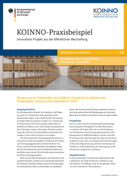 KOINNO-Praxisbeispiel: Einsatz smarter Telemedizin im Landkreis Osnabrück im Rahmen des Pilotprojekts „Hausarzt mit Telemedizin“ (HaT) KOINNO-Praxisbeispiel: Einsatz smarter Telemedizin im Landkreis Osnabrück im Rahmen des Pilotprojekts „Hausarzt mit Telemedizin“ (HaT)