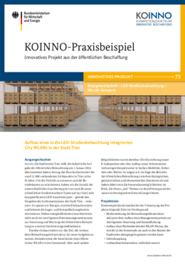 KOINNO-Praxisbeispiel: Aufbau eines in die LED-Straßenbeleuchtung integrierten City WLANs in der Stadt Trier KOINNO-Praxisbeispiel: Aufbau eines in die LED-Straßenbeleuchtung integrierten City WLANs in der Stadt Trier